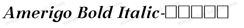 Amerigo Bold Italic字体转换